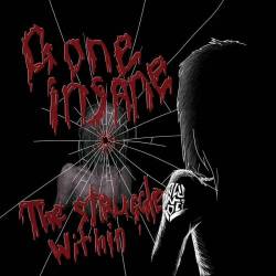 Loud'N'Proud : Gone Insane...The Struggle Within